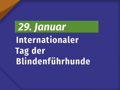 Text auf bunten Kacheln der KSL: 29. Januar Internationaler Tag der Blidenführhunde