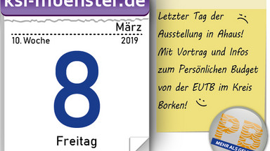 Kalenderblatt 08.03.2019 mit Merkzettel zur Wanderaustellung in Ahaus. Kalenderblatt 08.03.2019 mit Merkzettel zur Wanderaustellung in Ahaus.