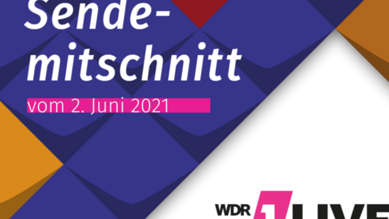 Sendemitschnitt 1Live vom 2. Juni 2021