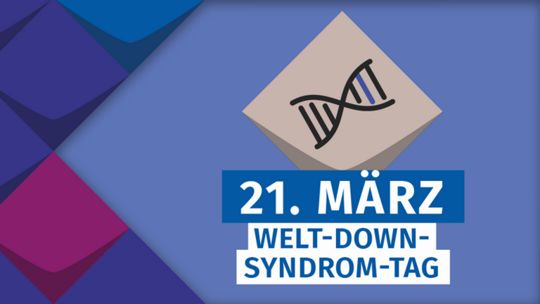 21. März Welt-Down-Syndrom-Tag