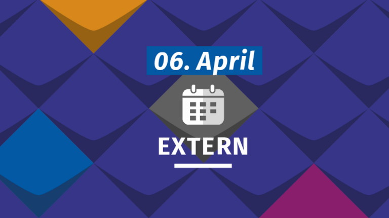 06. April 2022 Veranstaltungshinweis Extern