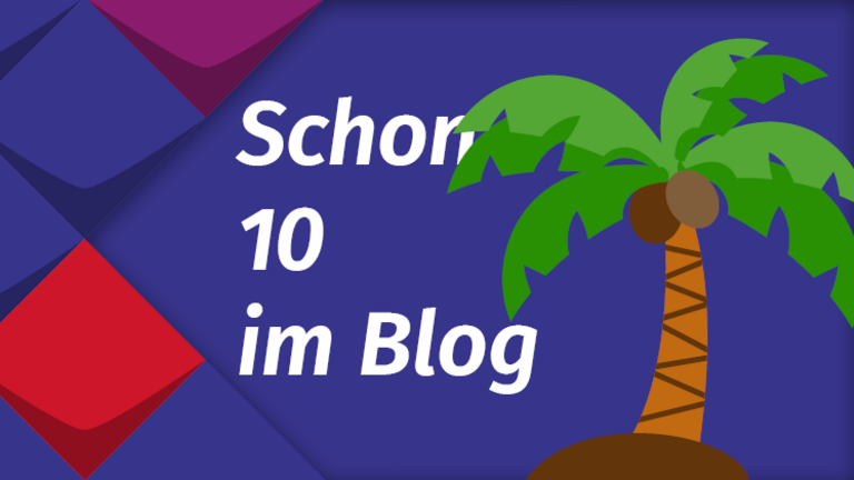 kleine Grafik einer Palme und die Worte "Schon 10 im Blog"